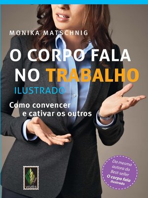 cover image of O corpo fala no trabalho--Ilustrado